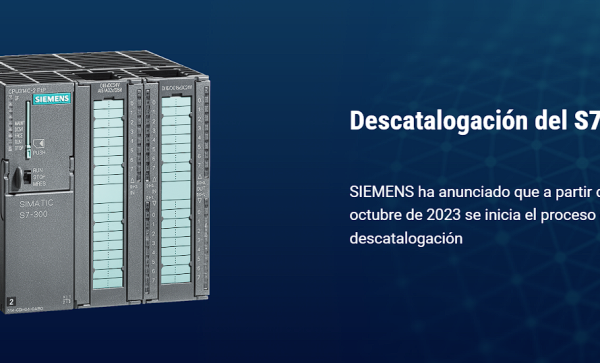 Descatalogación del S7-300 / S7-200